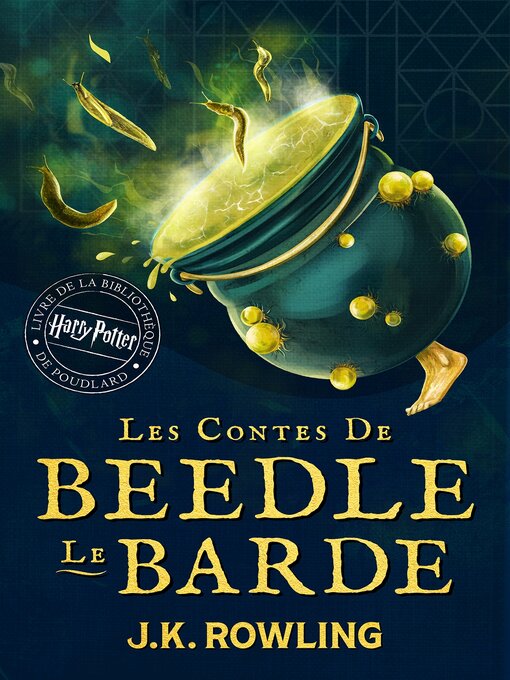 Title details for Les Contes de Beedle le Barde by J. K. Rowling - Available
